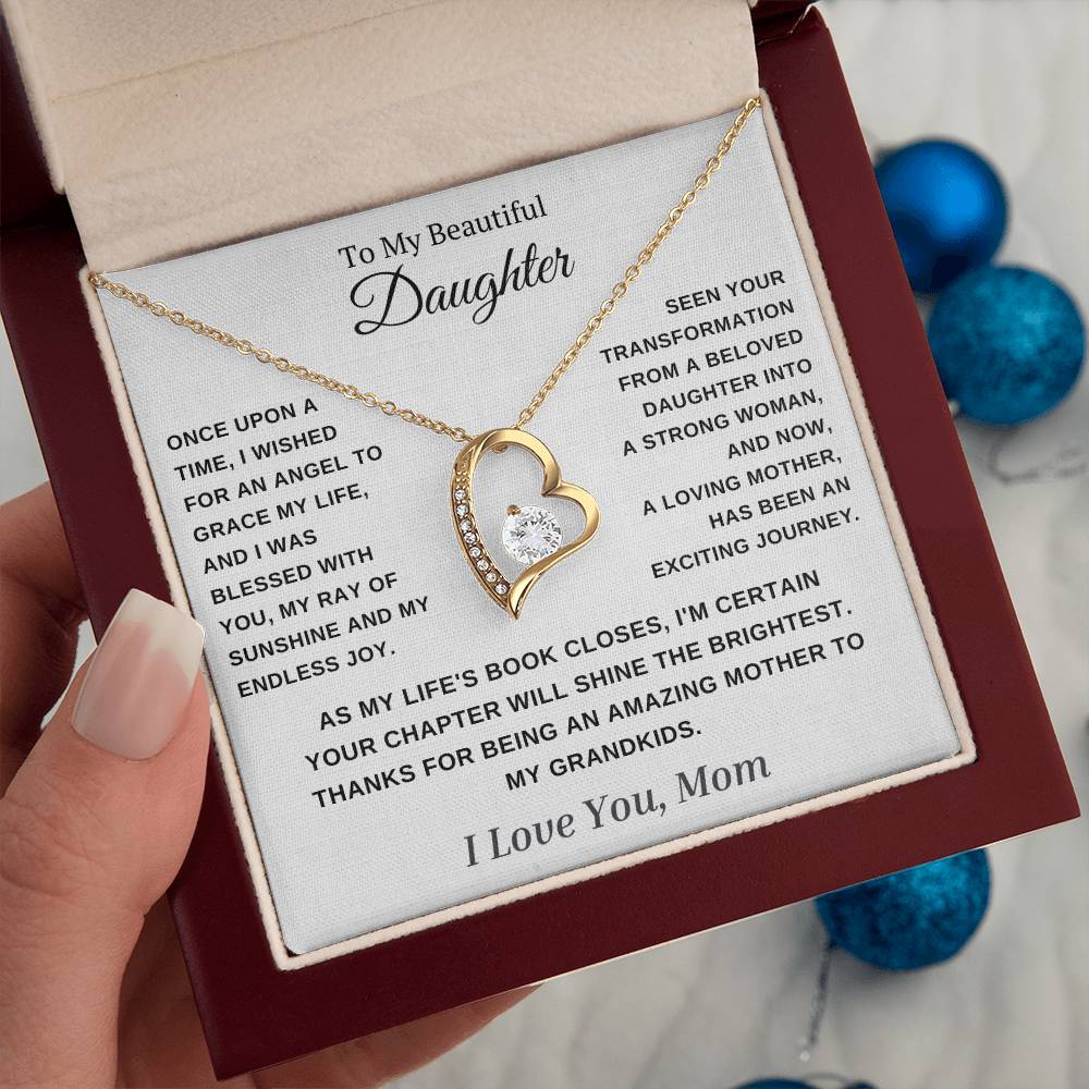 To My Daughter- Thanks For Being An Amazing Mother To My Grandkids.