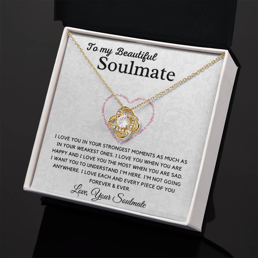 To My Soulmate-I Love Each and Every Piece of You Forever & Ever.