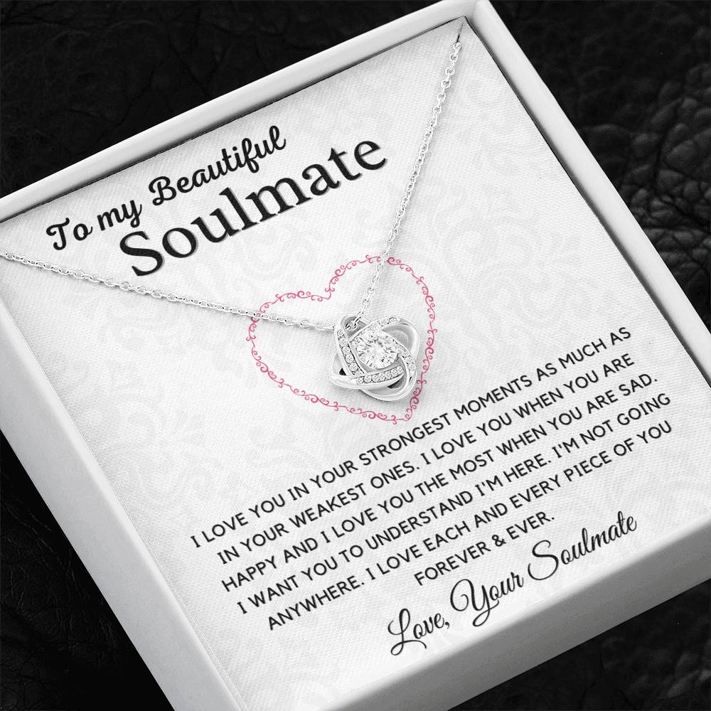 To My Soulmate-I Love Each and Every Piece of You Forever & Ever.