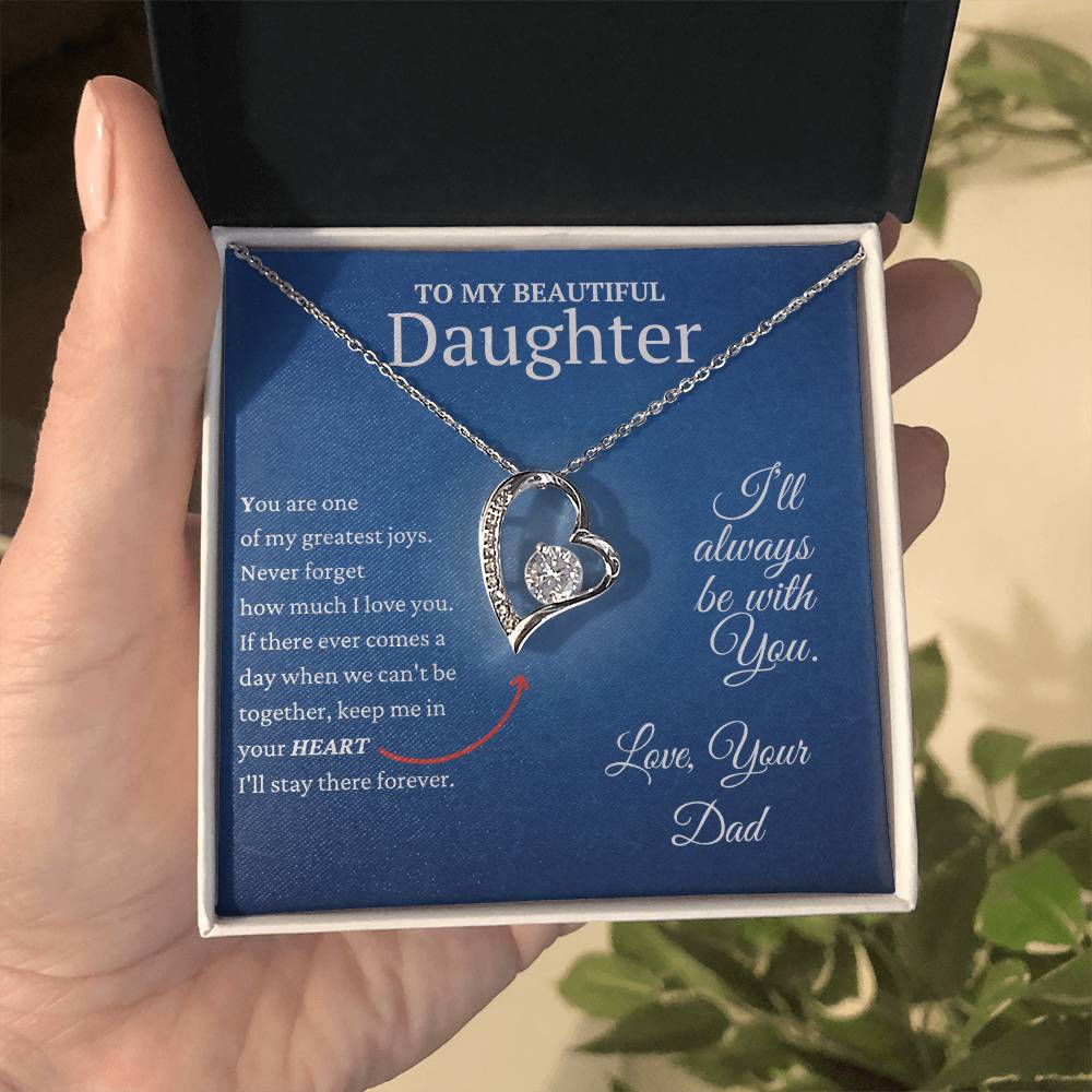 To My Beautiful Daughter-Keep me in your HEART I'll stay There Forever.