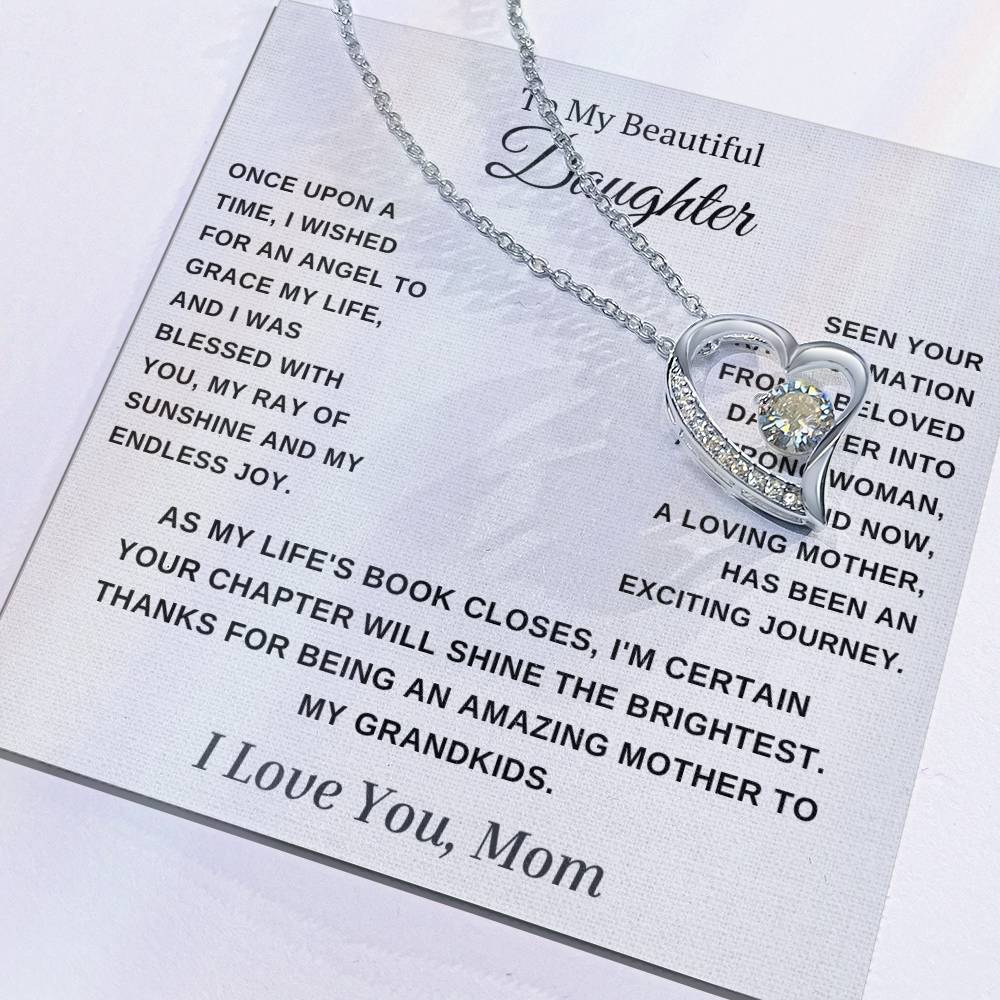 To My Daughter- Thanks For Being An Amazing Mother To My Grandkids.