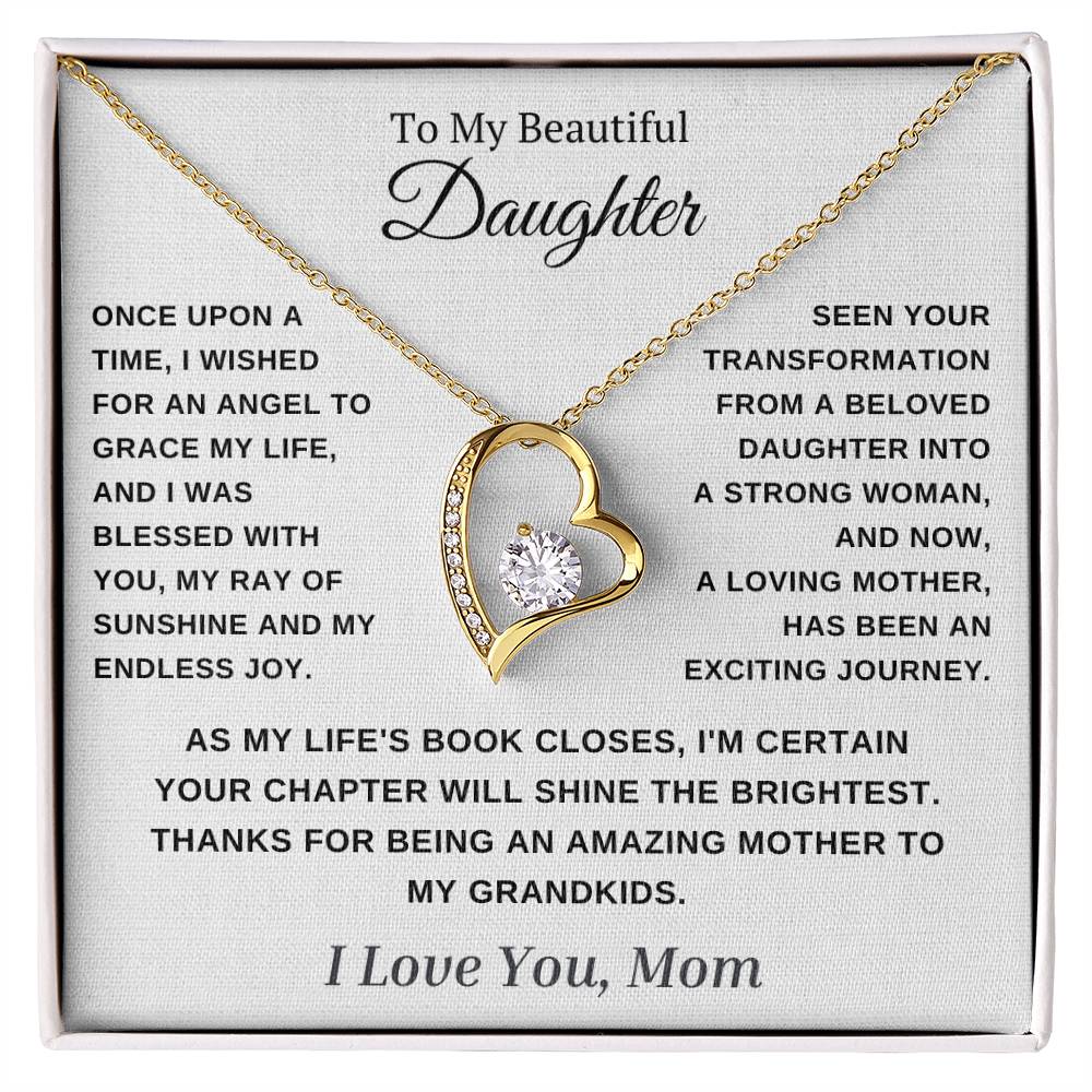 To My Daughter- Thanks For Being An Amazing Mother To My Grandkids.