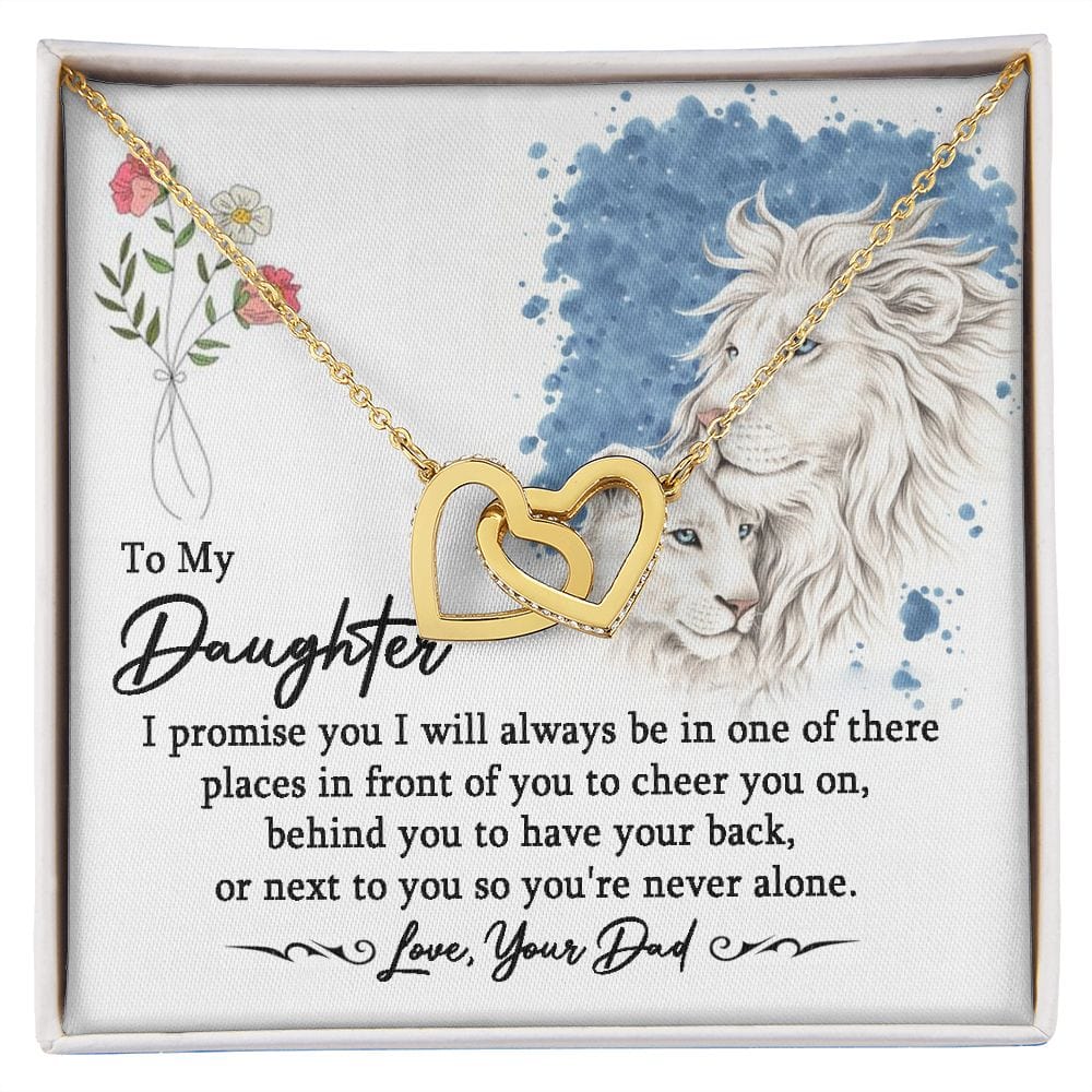 Hija: este viejo león siempre te respaldará.