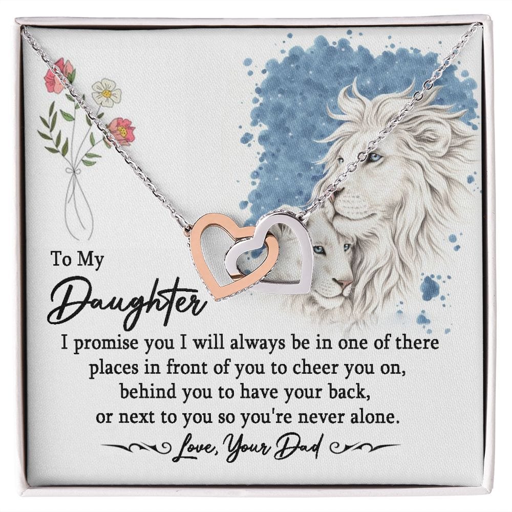 Hija: este viejo león siempre te respaldará.