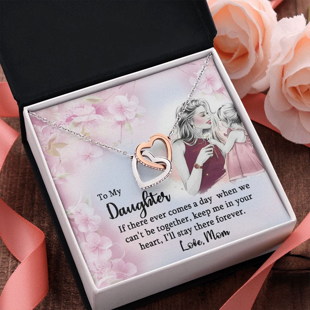 Hija: estaré en tu corazón para siempre.