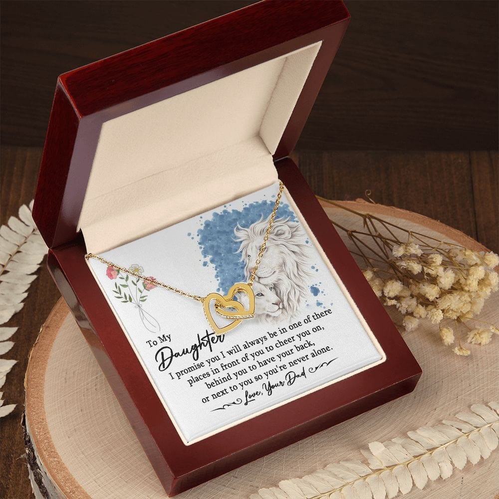 Hija: este viejo león siempre te respaldará.