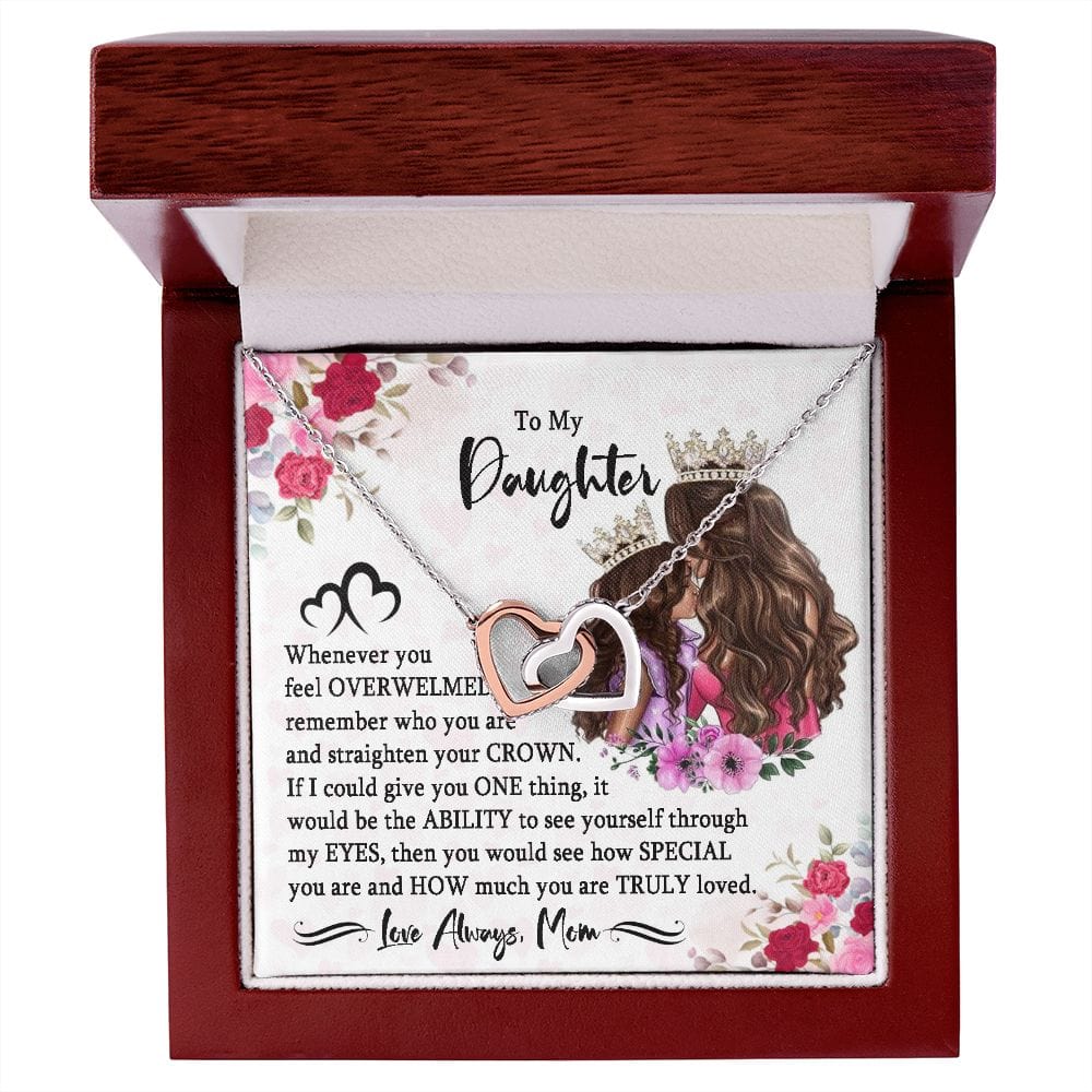 Hija, si te sientes abrumada, recuerda quién eres.