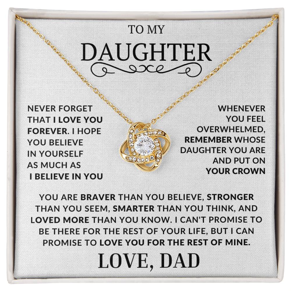 To My Daughter-Never Forget That I Love You - Love Knot Necklace