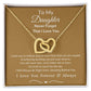 Interlocking Hearts Necklace For Daughter- Reach For The Sky