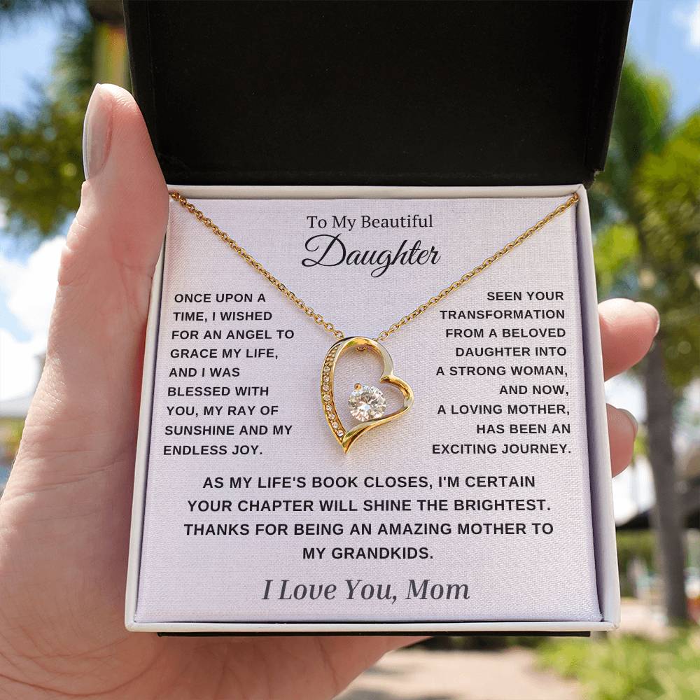 To My Daughter- Thanks For Being An Amazing Mother To My Grandkids.