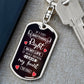 Dog Tag Keychain-If IDid Anything Right-