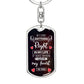 Dog Tag Keychain-If IDid Anything Right-