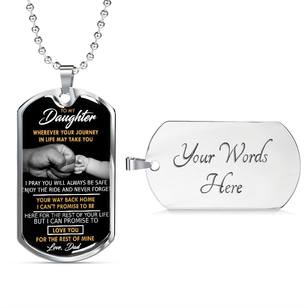 To My Daughter-Wherever Your Journey May Take You-Dog Tag Necklace