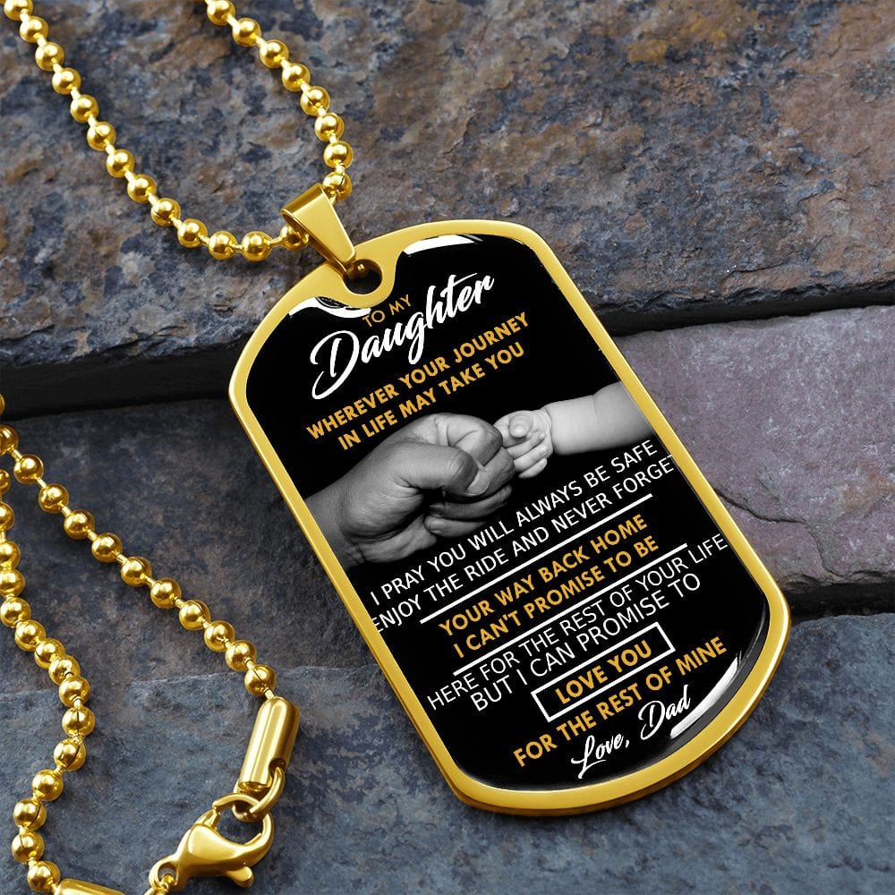 To My Daughter-Wherever Your Journey May Take You-Dog Tag Necklace