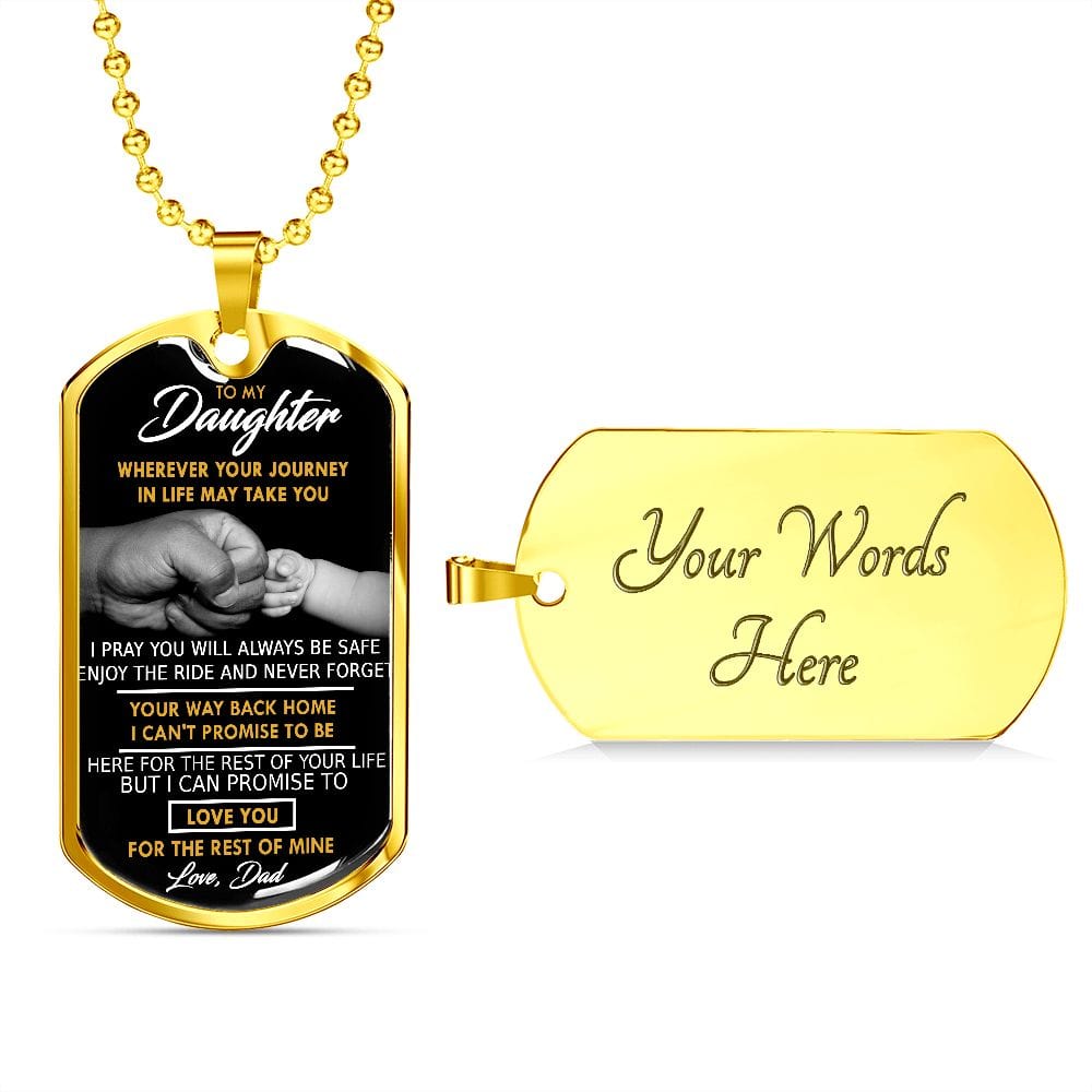 To My Daughter-Wherever Your Journey May Take You-Dog Tag Necklace