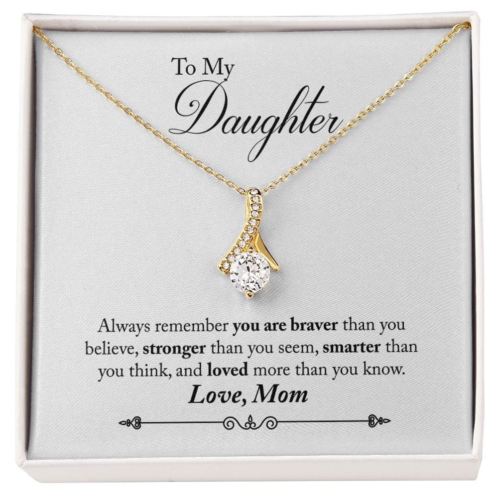 Mom to Daughter, Always Remember- Alluring Beauty Necklace