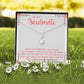 To My Soulmate, Loving You Has Become A Must For M-e Alluring Beauty Necklace