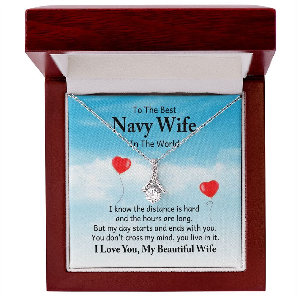 Para la mejor esposa de la marina del mundo, sé que la distancia es difícil: collar de belleza seductor