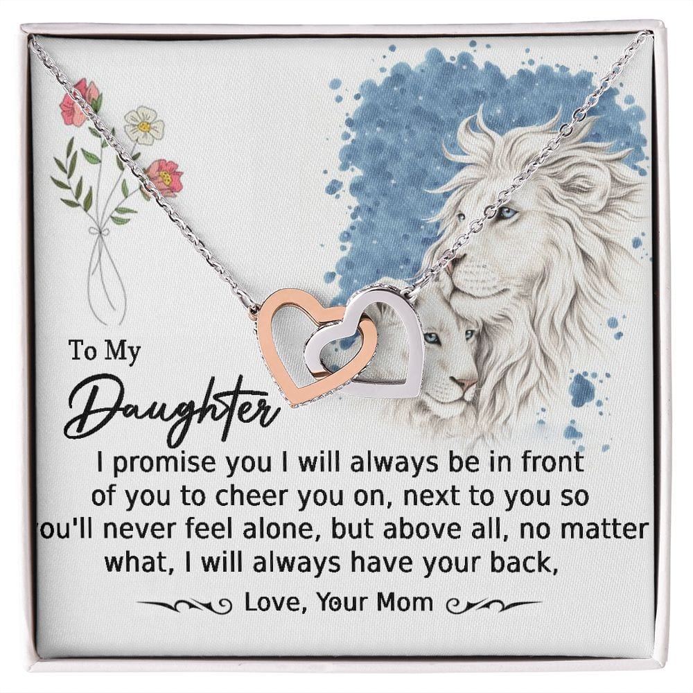 To My Daughter-I will always Have Your Back-From Mom