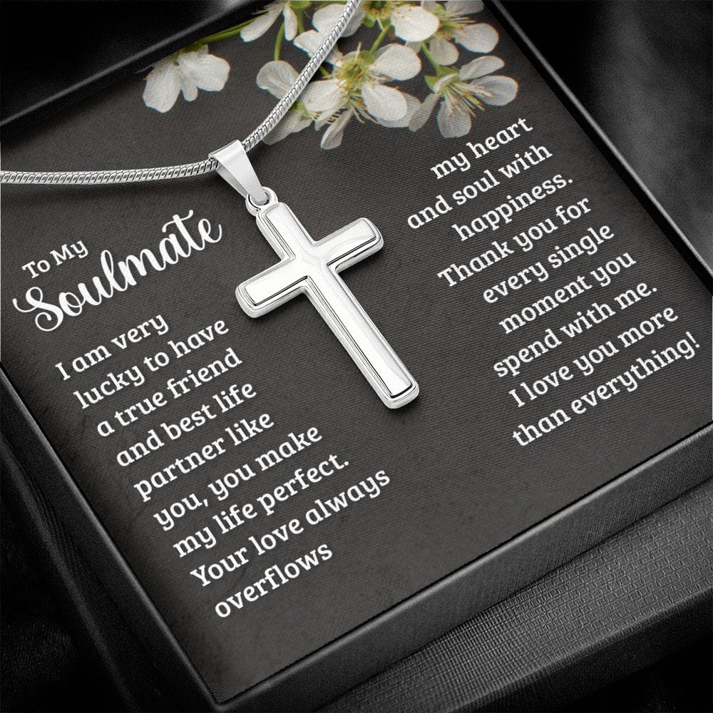To My Soulmate - I am Very Lucky To Have You- Stainless Steel Cross Necklace W/ Snake Chain
